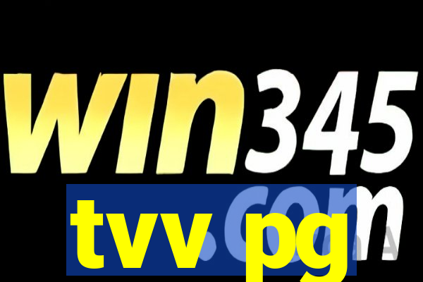 tvv pg
